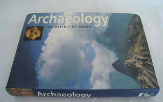  Archaeology : The Definitive Guide - Paul G. Bahn