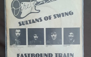 Dire Straits Sultans of Swing & Eastbound Train 7"