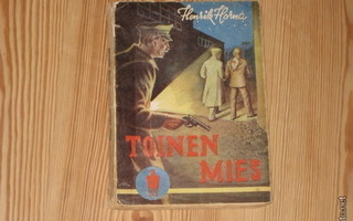 Horna, Henrik: Toinen mies 1.p nid. v. 1944