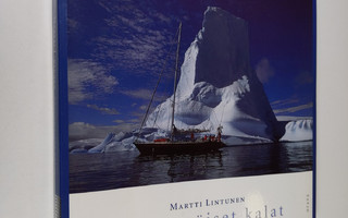 Martti Lintunen : Äärimmäiset kalat