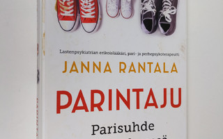 Janna Rantala : Parintaju : parisuhde lapsiperheessä