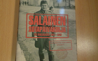 Salainen sotapäiväkirja Itä-Karjalasta 1941-1942