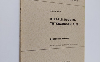 Aarre Heino : Kirjallisuudentutkimuksen tiet