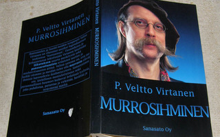P. Veltto Virtanen - Murrosihminen - Sanasato nid. 1997
