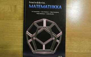 Insinöörin MATEMATIIKKA ARI TUOMENLEHTO et al. EDITA *