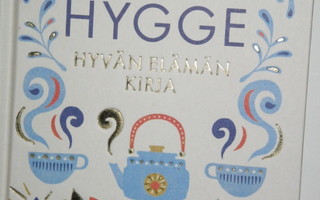 Meik Wiking : HYGGE  HYVÄN ELÄMÄN KIRJA