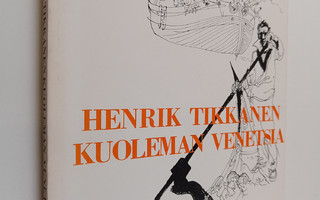 Henrik Tikkanen : Kuoleman Venetsia