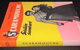 Rafael Sabatini : Scaramouche - säilän sankari