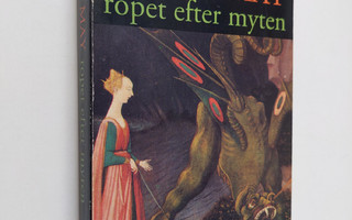 Rollo May : Ropet efter myten : om den moderna tidens myt...