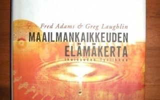 Fred Adams & Greg Laughlin: Maailmankaikkeuden elämäkerta