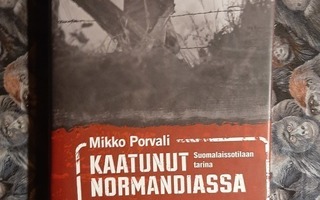 Mikko Porvali  : Kaatunut Normandiassa 1p