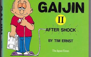 Tim Ernst: Gaijin II After Shock