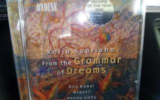 CD Kaija Saariaho :  From the grammar of dreams ( UUSI)