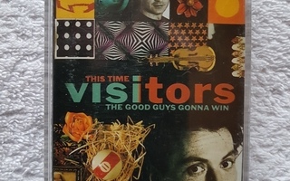 Visitors - This Time The Good Guys Gonna Win. C-KASETTI