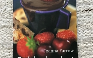 Joanna Farrow : Suklaaherkut. Suolaista ja makeaa ( 2008 )