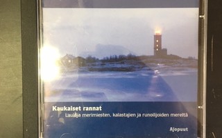 Ajopuut - Kaukaiset rannat CD