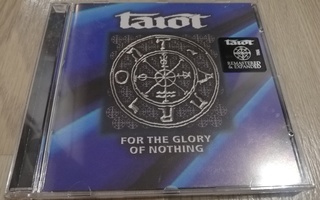 Tarot – For The Glory Of Nothing (CD)