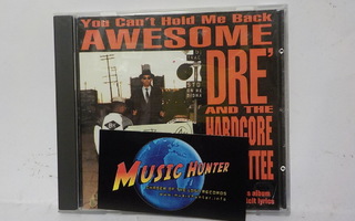 AWESOME DRE AND THE HARDCORE COMMITTEE - YOU CAN´T .. CD