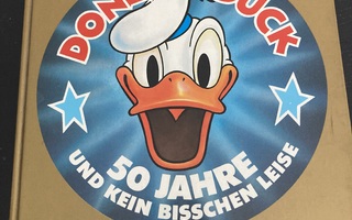 Donald Duck - 50 Jahre und kein bisschen leise