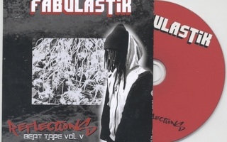 FABULASTIK: Reflections - Beat Tape Vol. 5 – CDr 2021 promo?