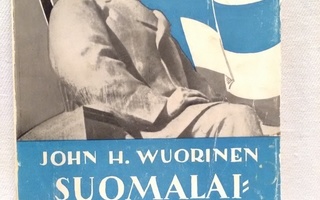 Suomalaisuuden historia - John H. Wuorinen 1.p