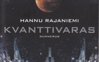 Hannu Rajaniemi: Kvanttivaras (nide 6p. Gummerus 2012)