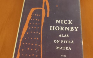Hornby Nick Alas on pitkä matka