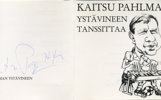 KAITSU PAHLMAN Ystävineen Tanssittaa - CD 1998 - nimmarilla