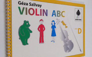Szilvay, Geza : Violin ABC book D