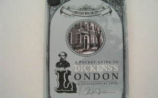 Dickensin Lontoo A Pocket Guide to Dickens’s London