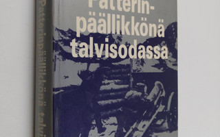 Vilho Pösö : Patterinpäällikkönä talvisodassa : Äyräpään ...