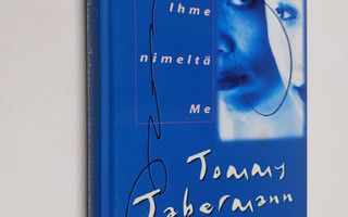 Tommy Tabermann : Ihme nimeltä me