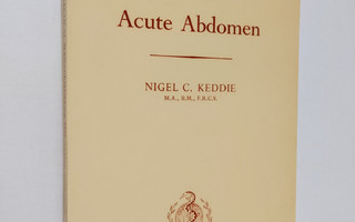 Nigel Chalmers Keddie : Practical Management of the Acute...