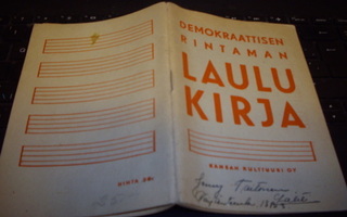 Demokraattisen rintaman laulukirja ( 1 p. 1945 ) Sis.pk:t