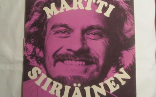 Martti Siiriäinen: Muista minua   LP    1974
