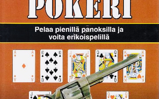 HOLD'EM POKERI Pelaa Pienillä Panoksilla ja Voita..Ed Miller