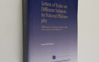 Leonhard Euler : Letters of Euler on Different Subjects i...