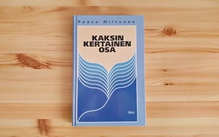 Paavo Hiltunen: Kaksinkertainen osa