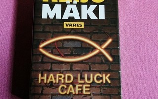 Mäki Reijo: Hard Luck Cafe