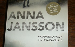 Jansson Anna Haudankaivaja & Unissakävelijä (pokkari)