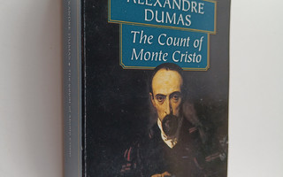Alexandre Dumas : The Count of Monte Cristo