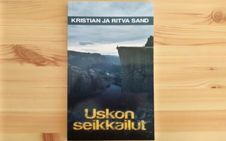 Kristian&Ritva Sand: Uskon seikkailut