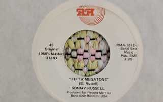 SONNY RUSSELL - "FIFTY MEGATONS" 7"