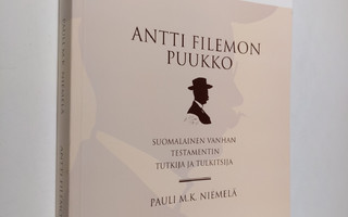 Pauli M. K. Niemelä : Antti Filemon Puukko - Suomalainen ...