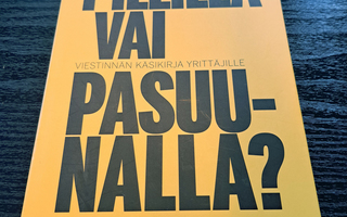 Pillillä vai pasuunalla? (viestinnän käsikirja)