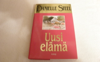 Danielle Steel Uusi elämä -sid