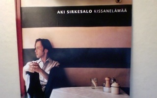 AKI SIRKESALO  ::  KISSANELÄMÄÄ  ::  CD ALBUM  FINLAND  1998
