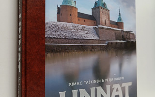Kimmo Taskinen : Linnat : Matka eurooppalaiseen menneisyy...