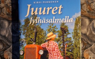 Kirsi Pehkonen: Juuret Jylhäsalmella 1p
