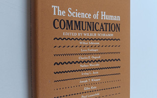 Wilbur Schramm : The science of human communication